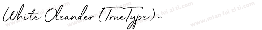 White Oleander (TrueType)字体转换